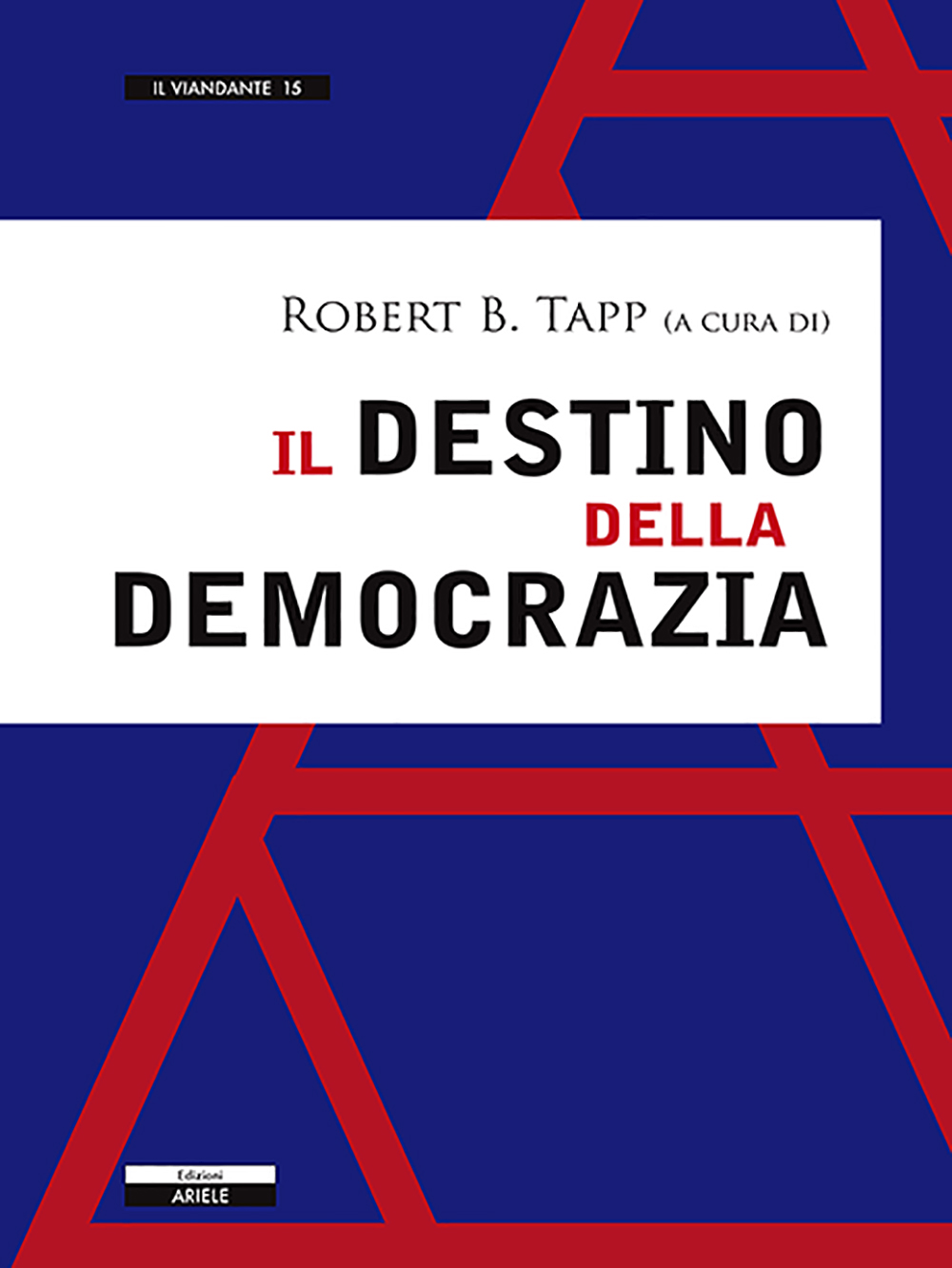 Copertina di Il destino della democrazia