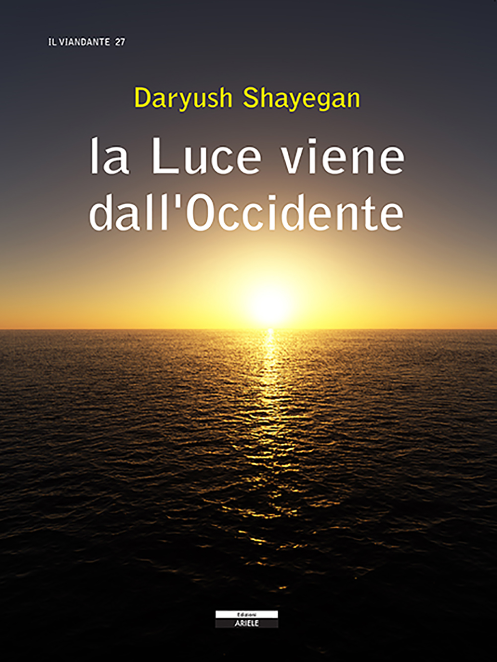 Copertina di La luce viene da Occidente